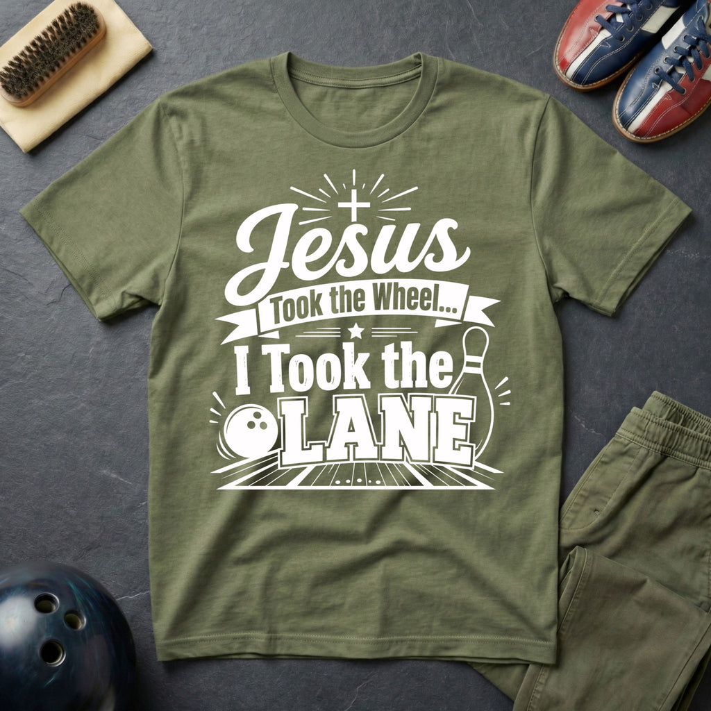 Jesus Took The Wheel I Took The Lane T-Shirt