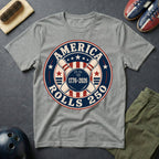 America Rolls 250 T-Shirt