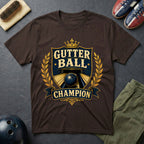 Gutter Ball Champion T-Shirt