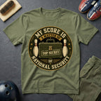 My Score Is A Matter Of National Security T-Shirt