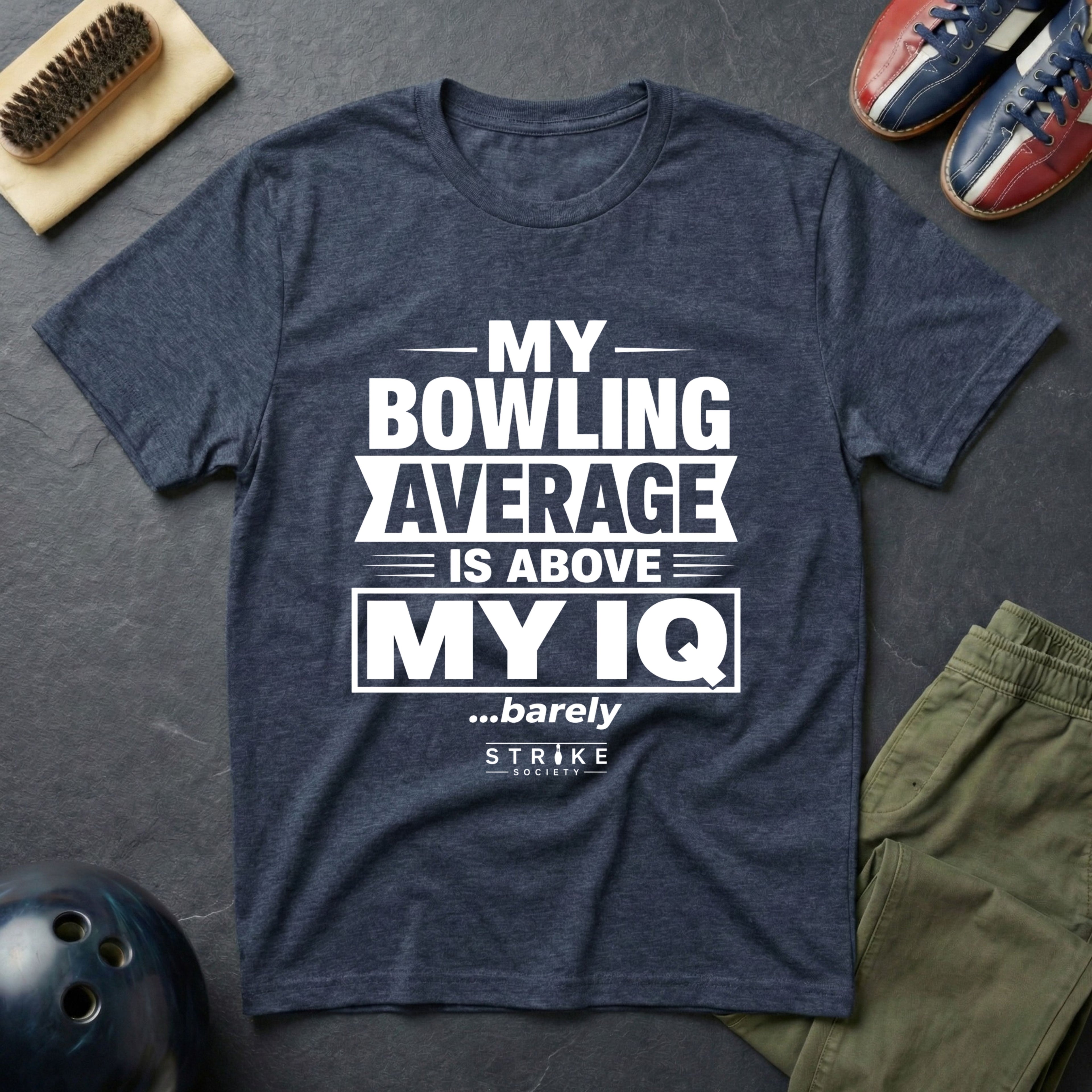 My Bowling Average Is Above My IQ T-Shirt