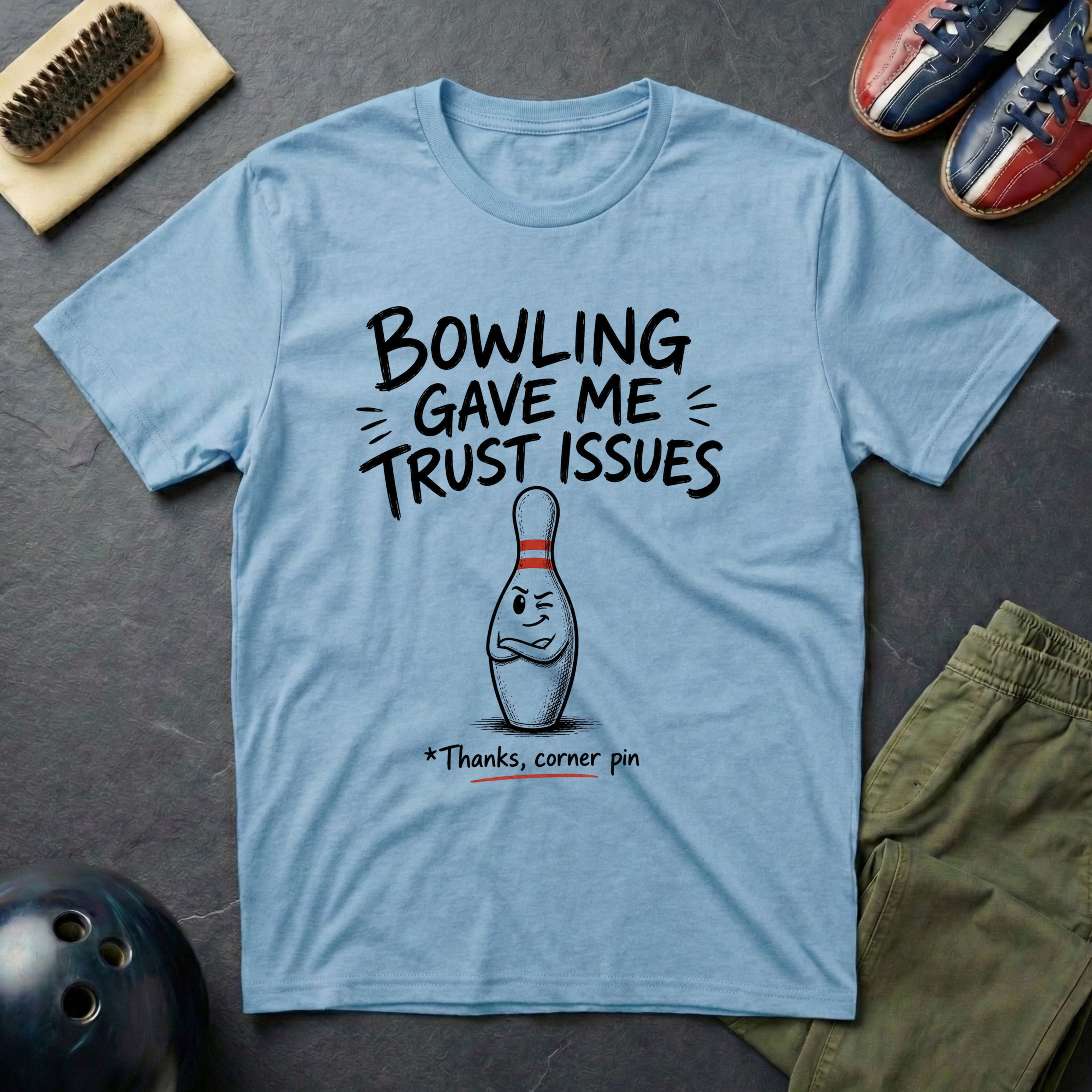 Bowling Gave Me Trust Issues T-Shirt