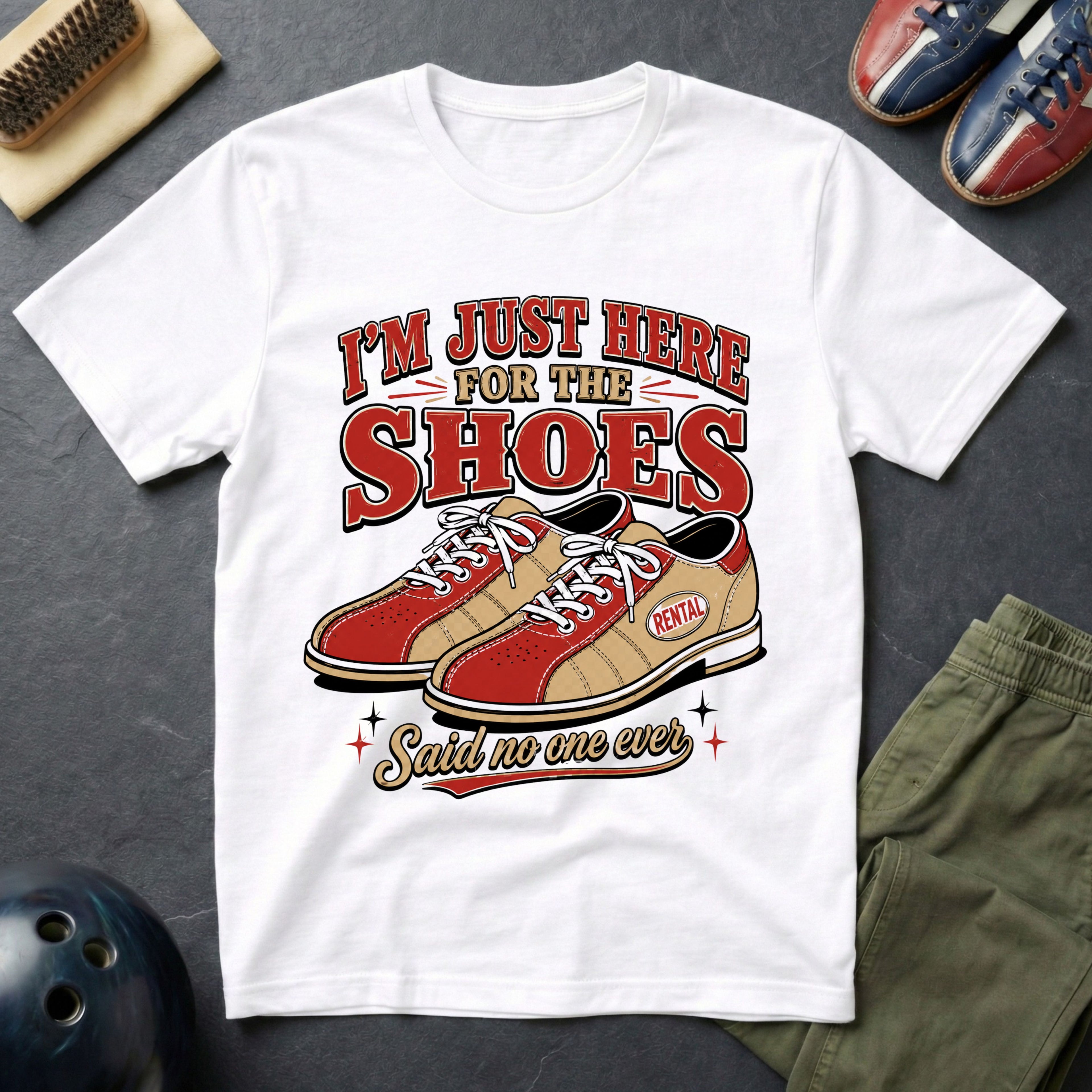 I'm Just Here For The Shoes T-Shirt