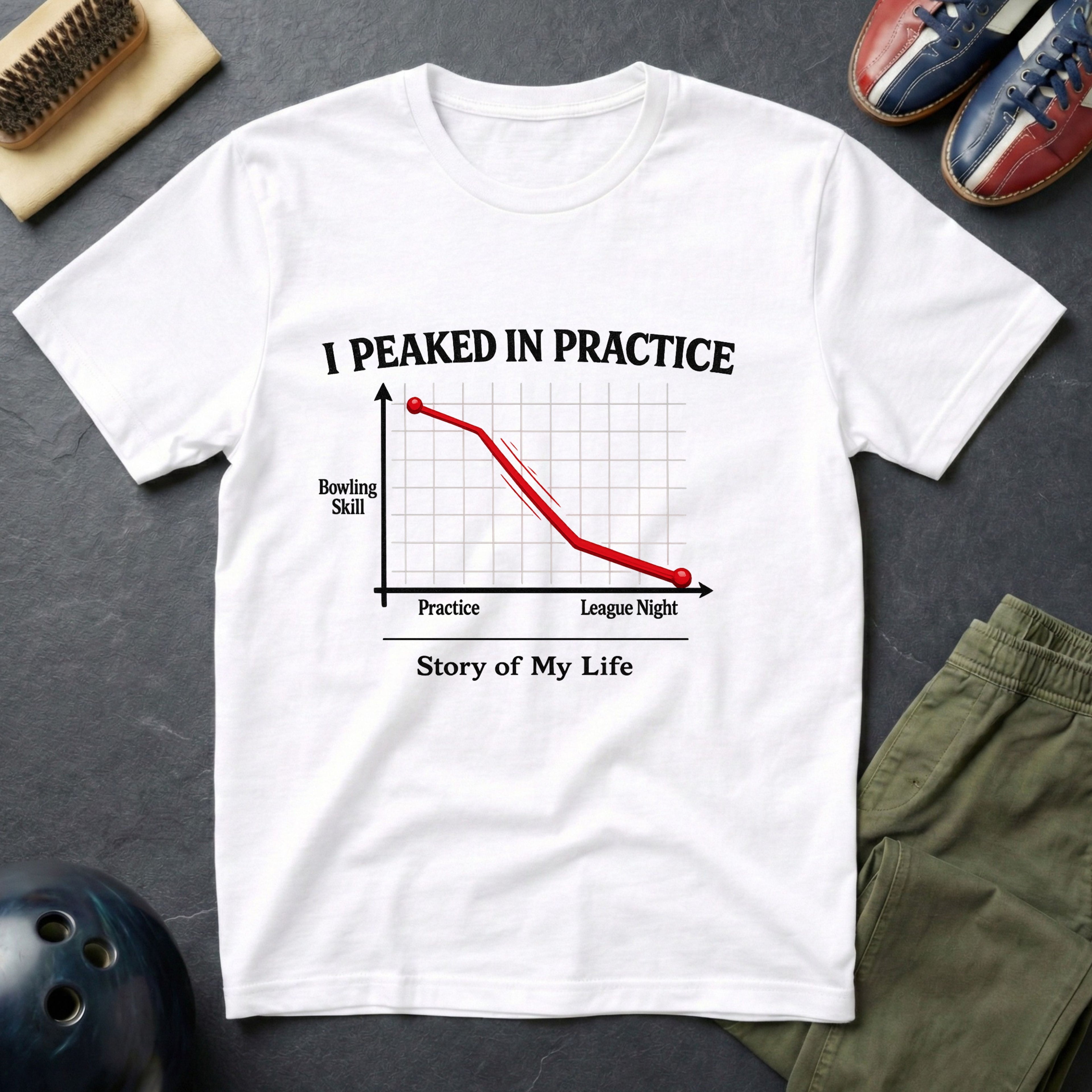 I Peaked In Practice T-Shirt
