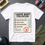 League Night Evaluation T-Shirt