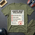 League Night Evaluation T-Shirt