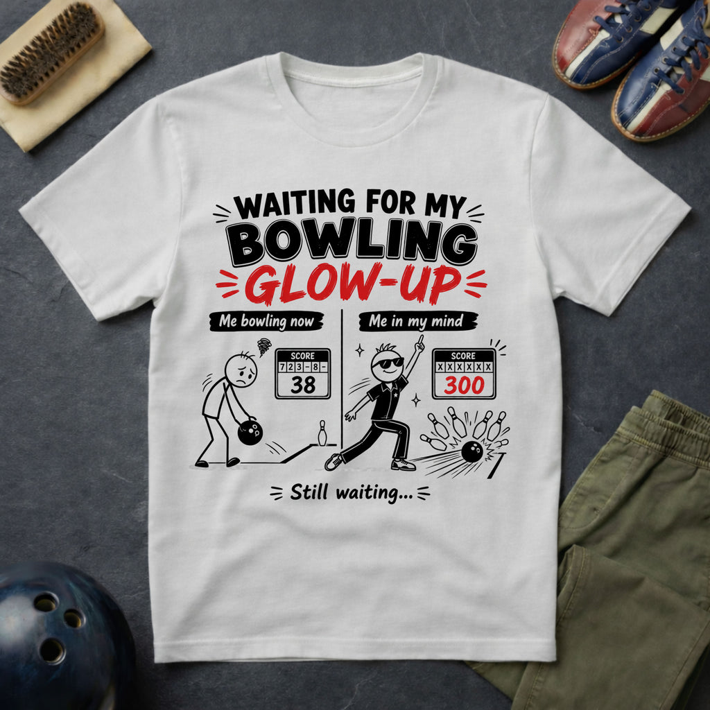 Waiting For My Bowling Glow-Up T-Shirt