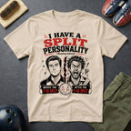 I Have A Split Personality T-Shirt