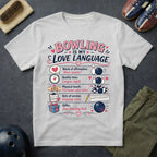 Bowling Is My Love Language T-Shirt