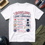 Bowling Is My Love Language T-Shirt