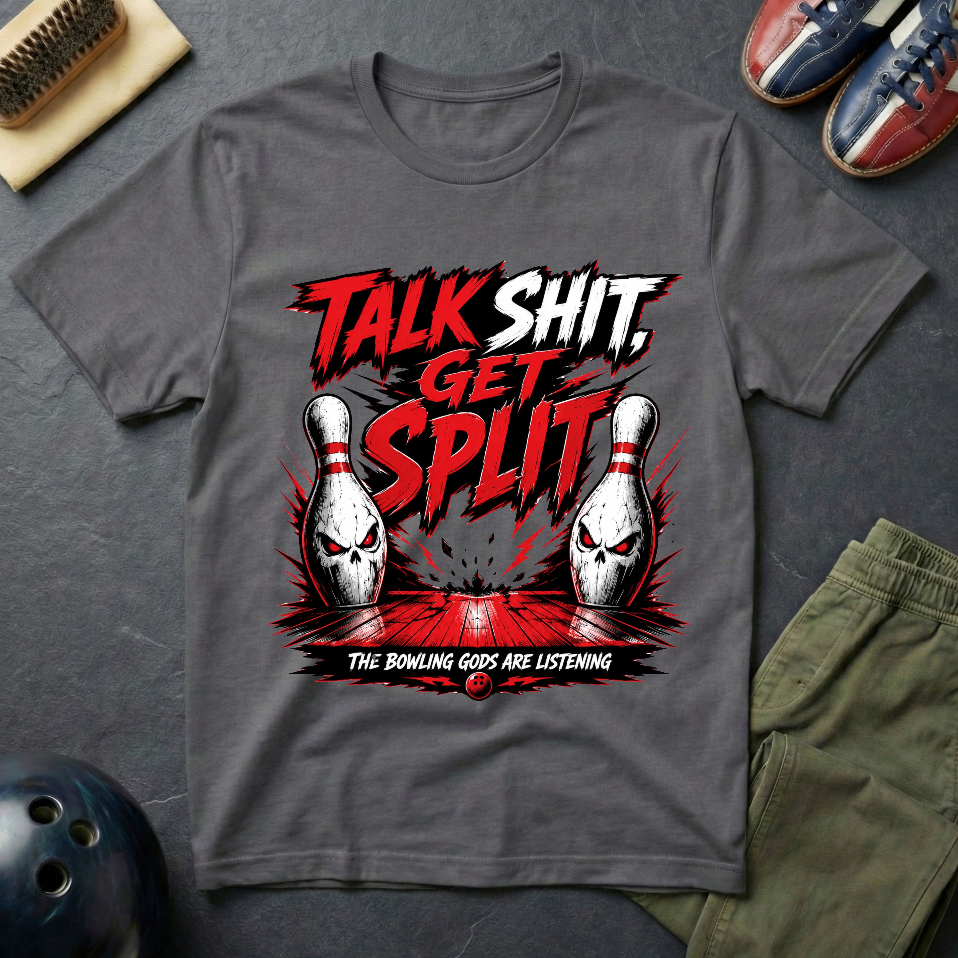 Talk Shit Get Split T-Shirt
