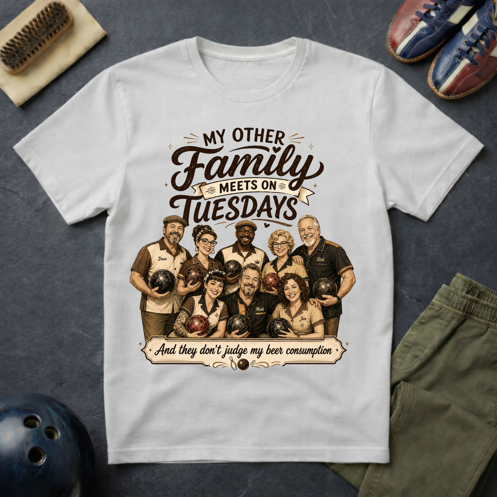 My Other Family Meets On Tuesdays T-Shirt