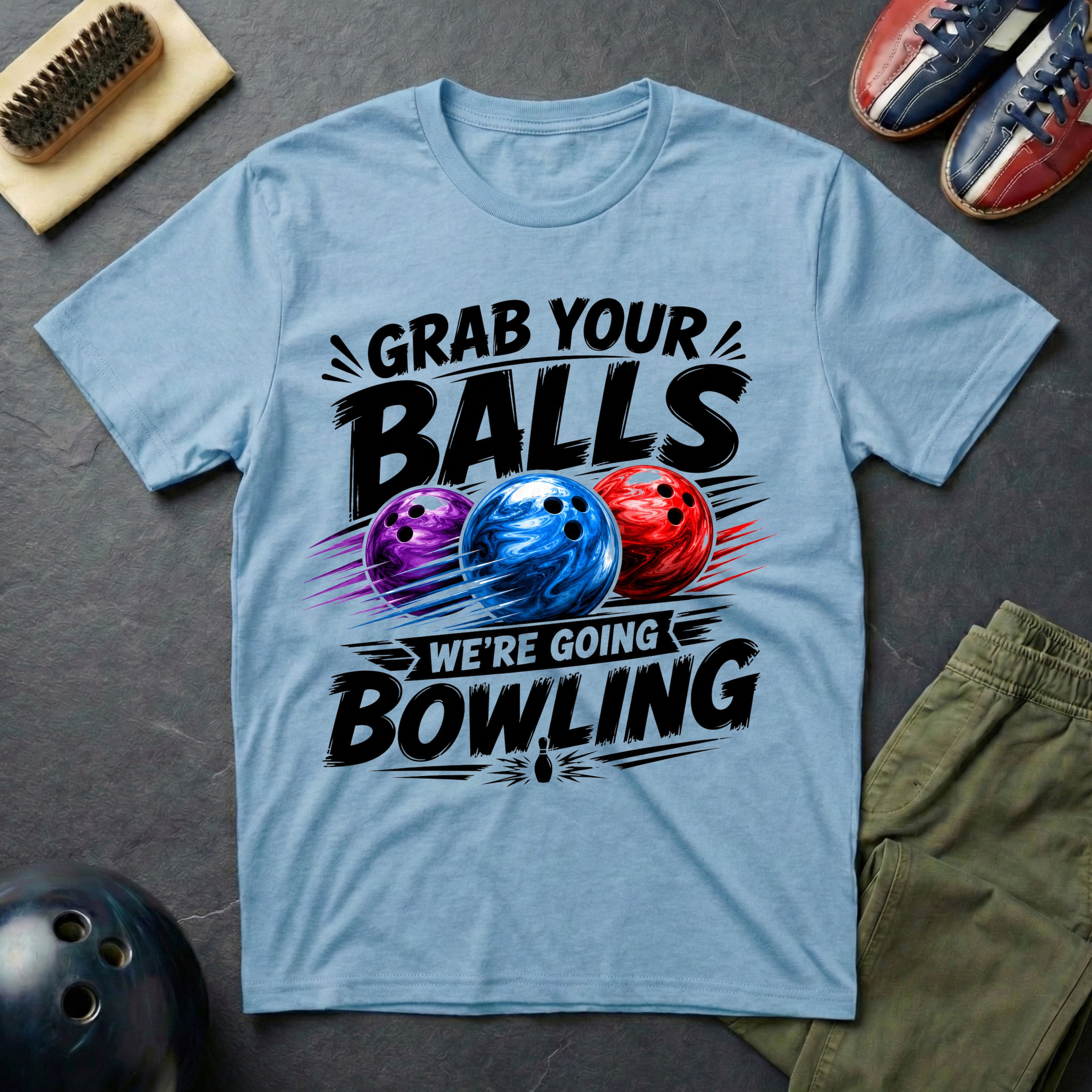 Grab Your Balls We're Going Bowling T-Shirt