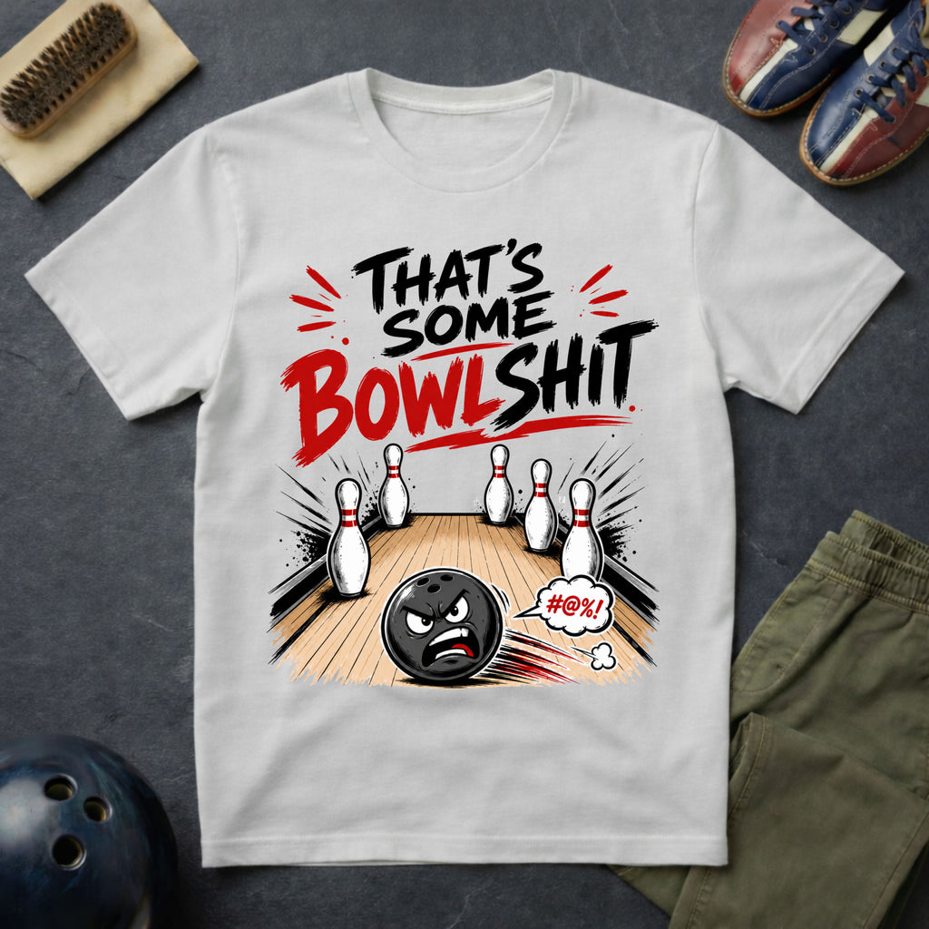 That's Some Bowlshit T-Shirt