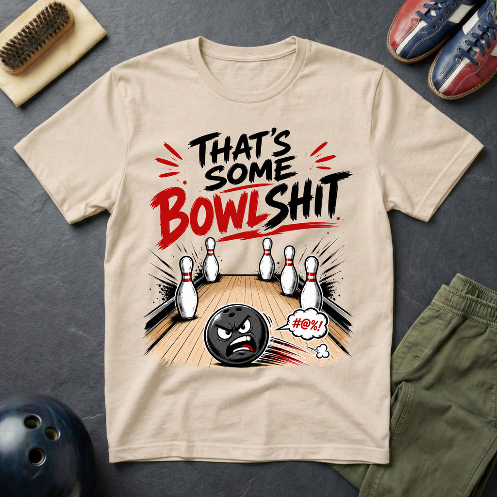 That's Some Bowlshit T-Shirt