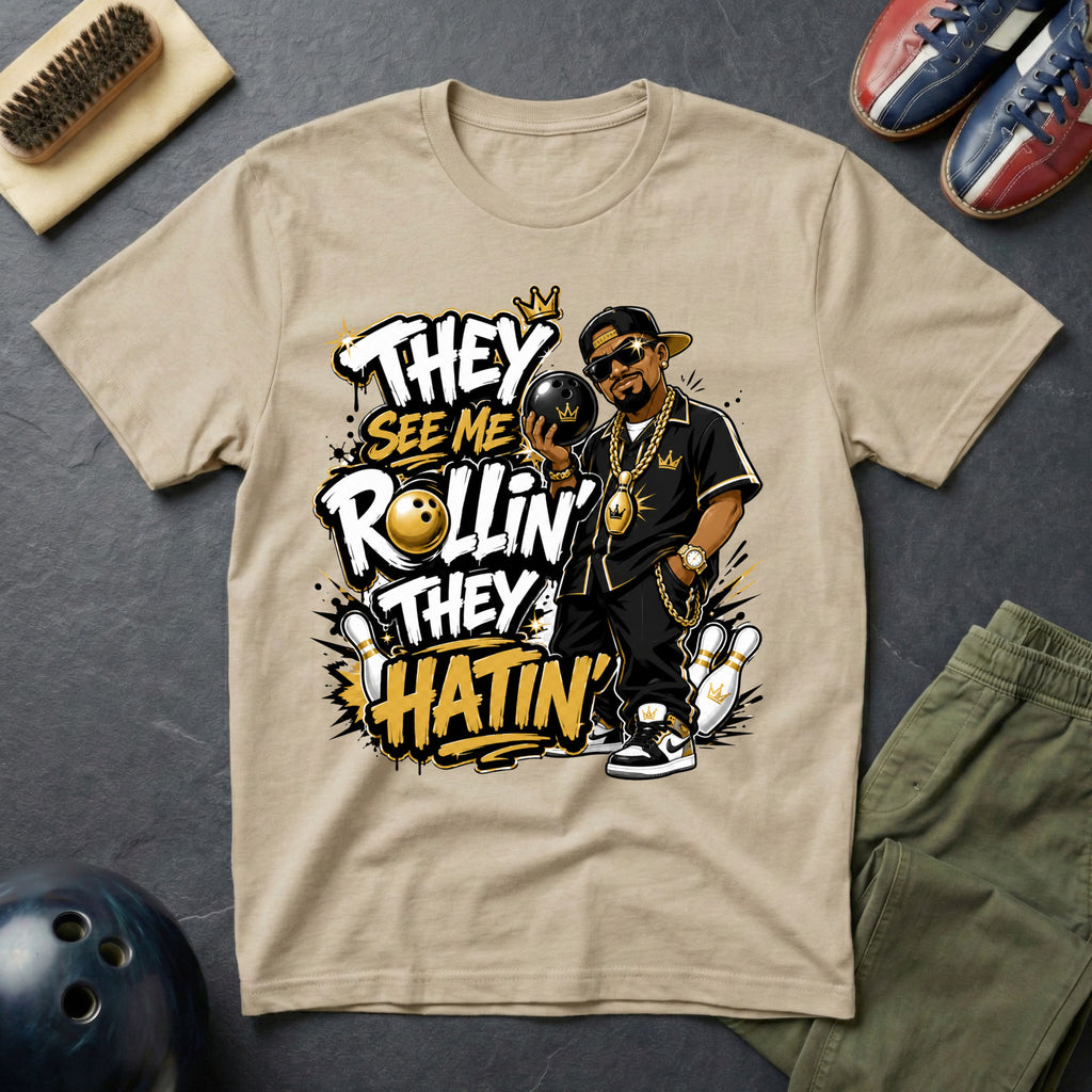 They See Me Rollin' They Hatin' T-Shirt