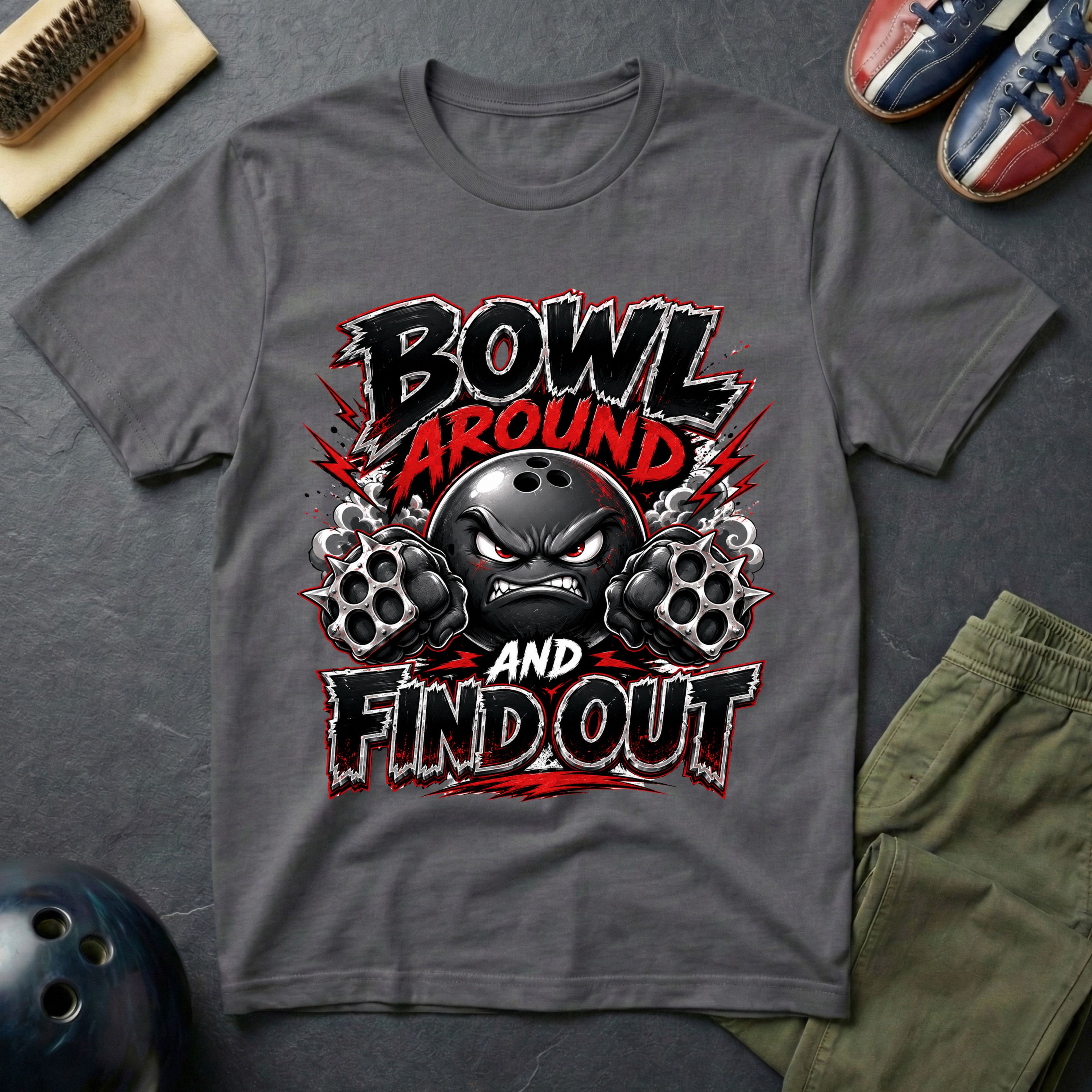 Bowl Around And Find Out T-Shirt