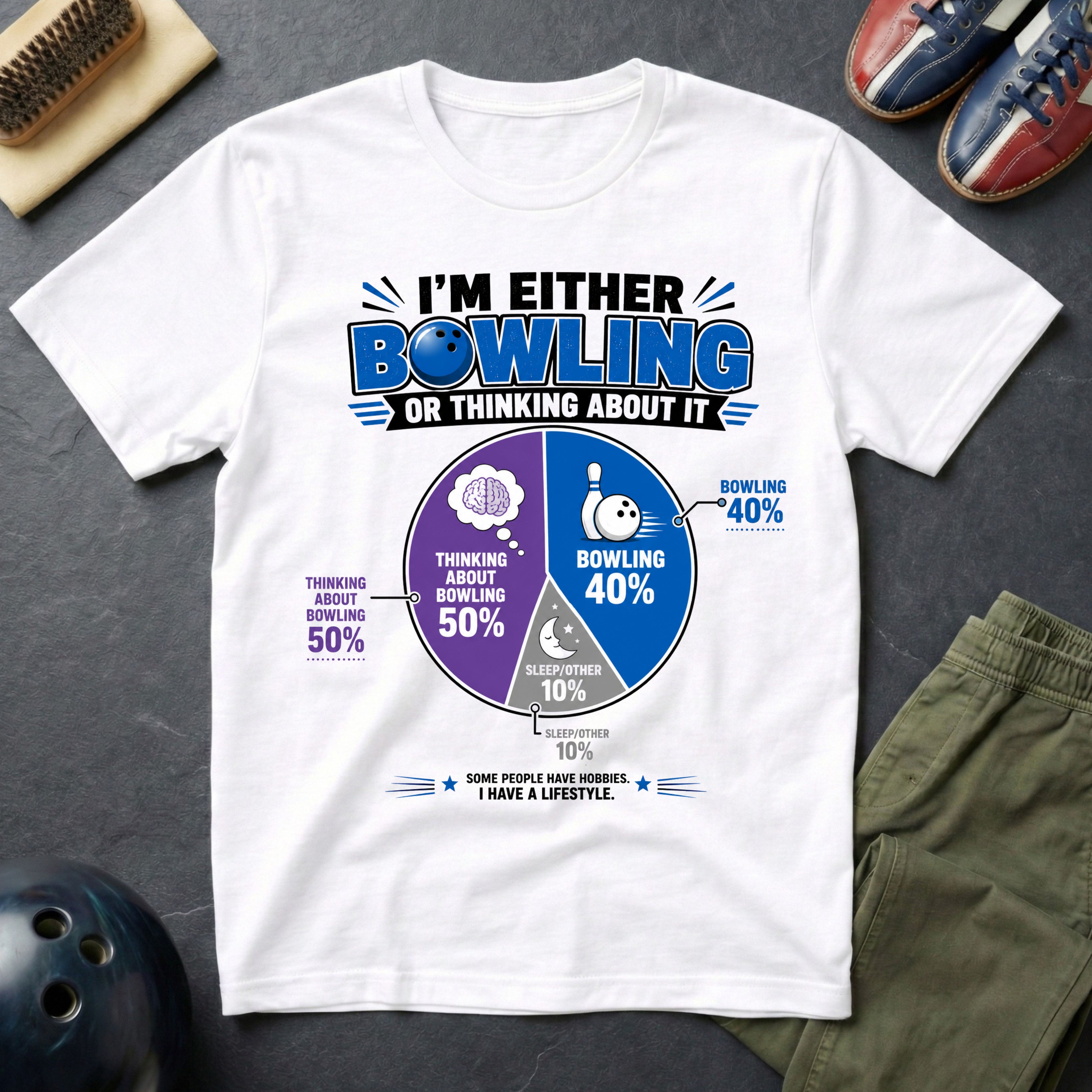 I'm Either Bowling Or Thinking About It T-Shirt