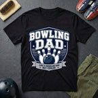 Bowling Dad Like A Regular Dad But Cooler T-Shirt