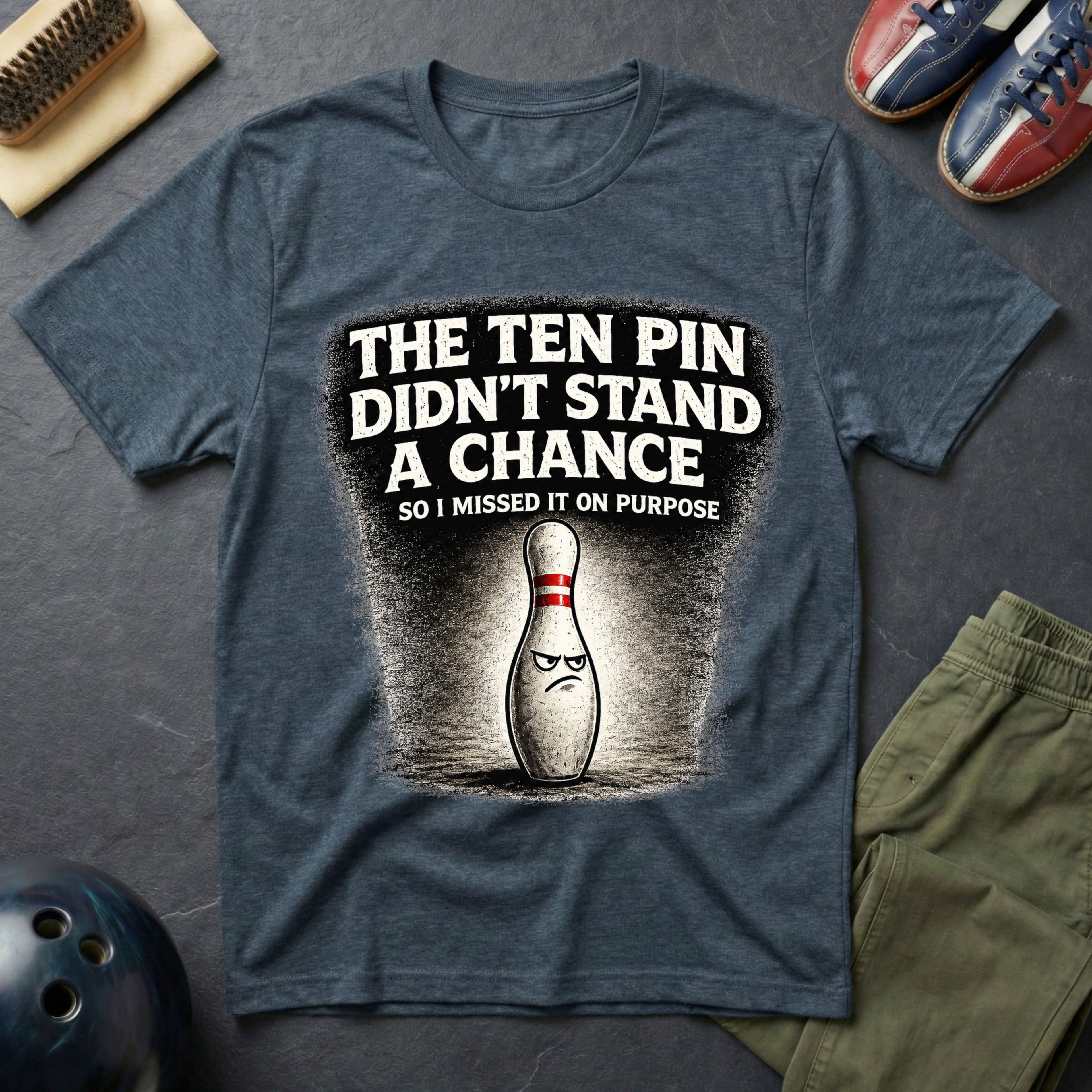 The Ten Pin Didn't Stand A Chance T-Shirt