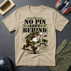 No Pin Left Behind T-Shirt