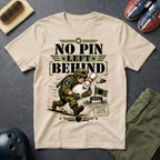 No Pin Left Behind T-Shirt