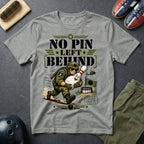 No Pin Left Behind T-Shirt