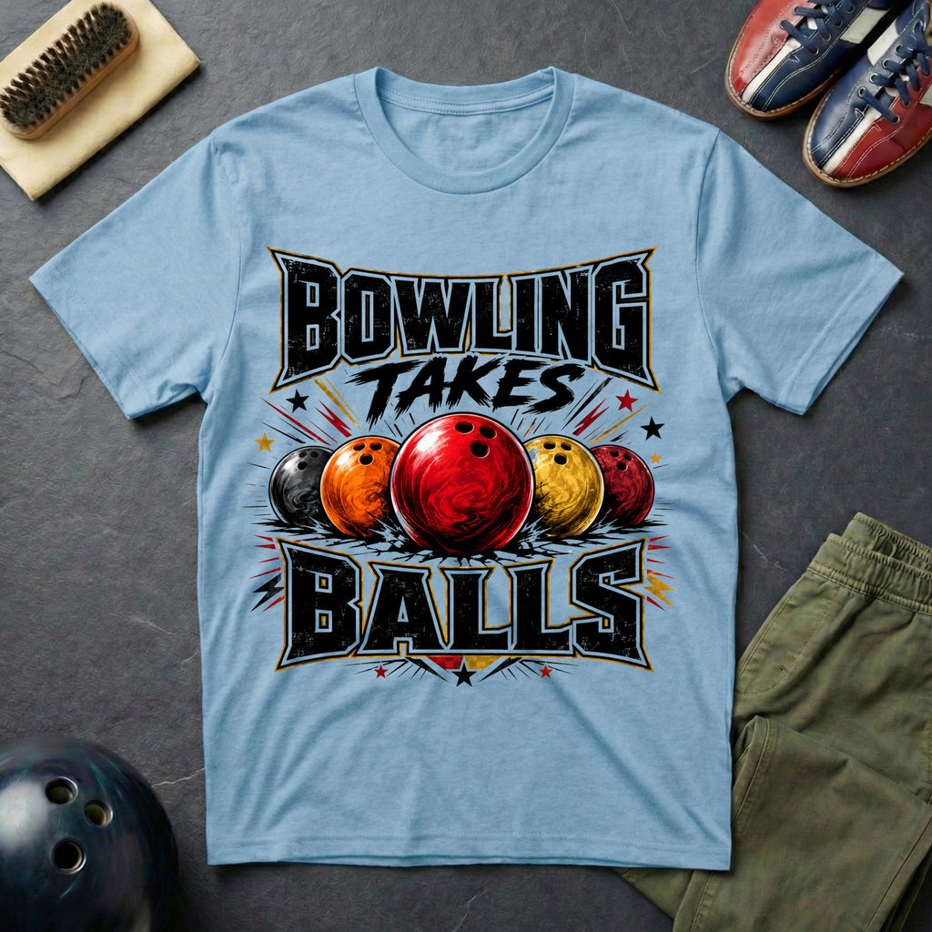 Bowling Takes Balls T-Shirt