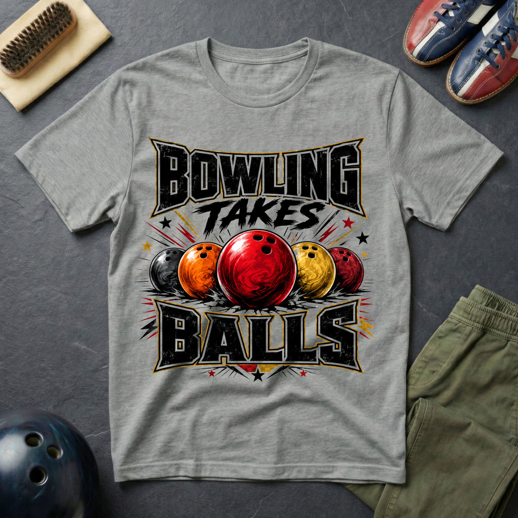 Bowling Takes Balls T-Shirt