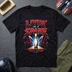 Livin' On A Spare T-Shirt
