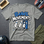 Bowl Movements T-Shirt