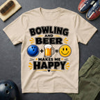 Bowling And Beer Makes Me Happy T-Shirt