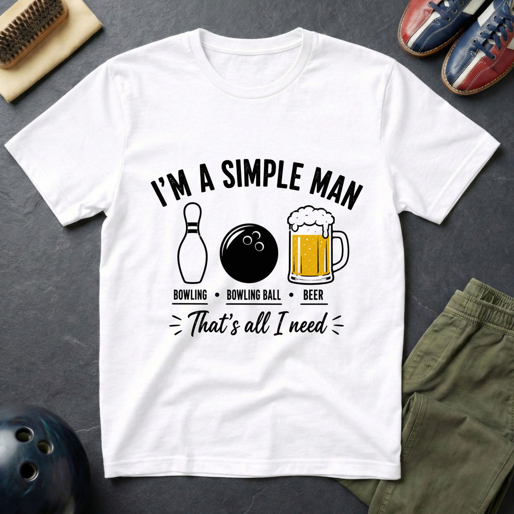 I'm A Simple Man T-Shirt