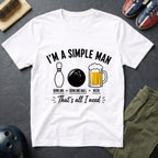 I'm A Simple Man T-Shirt