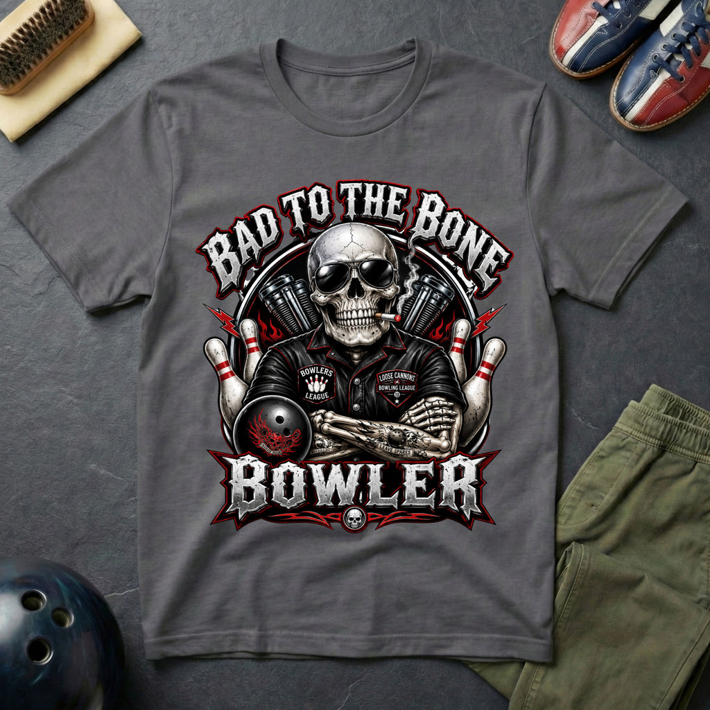 Bad To The Bone Bowler T-Shirt