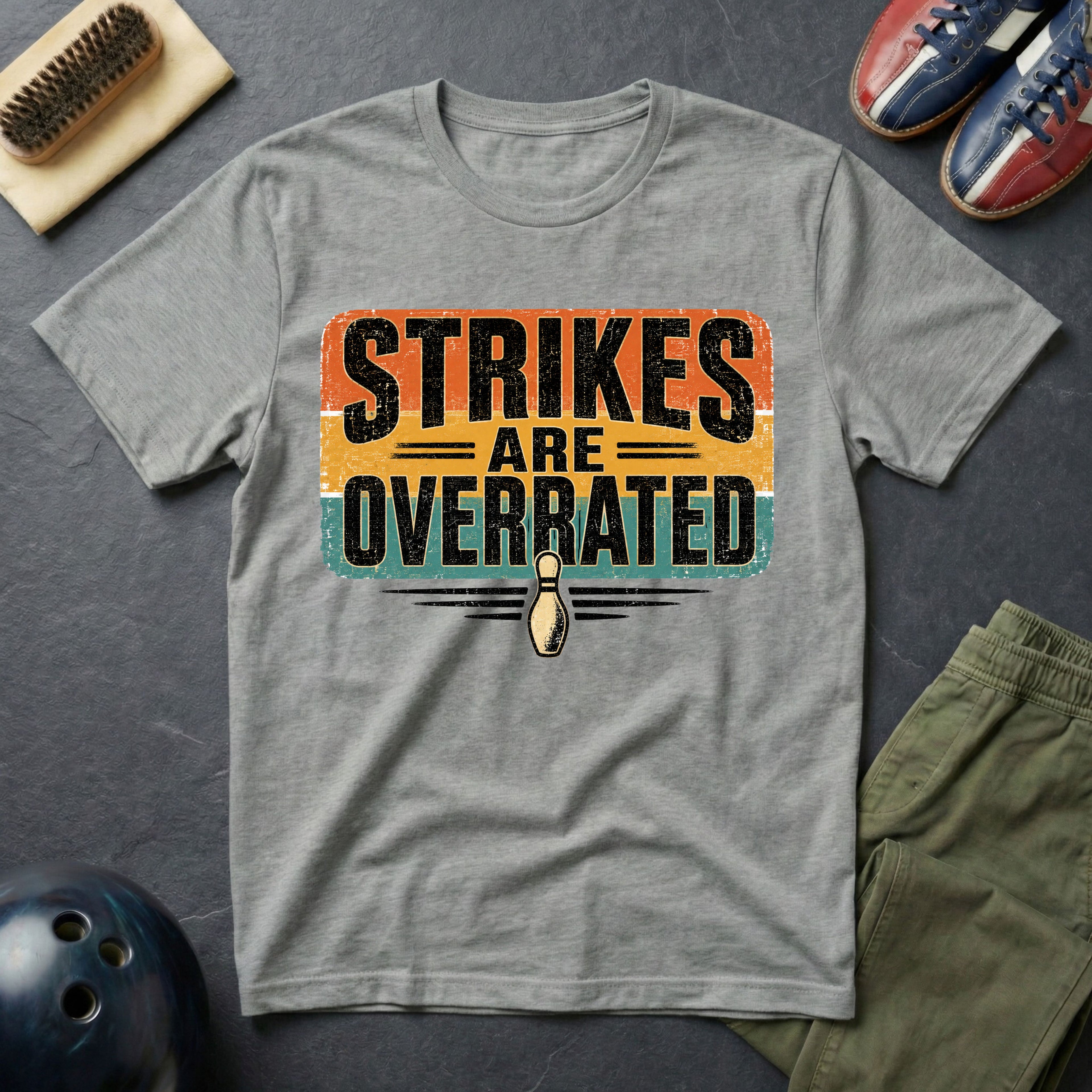 Strikes Are Overrated T-Shirt