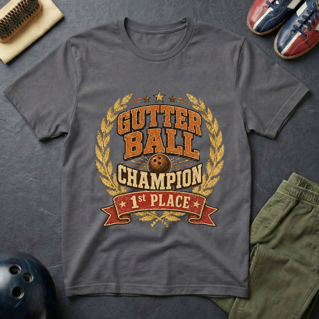 Gutter Ball Champion 1st Place T-Shirt