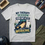 My Therapy Session Is At The Bowling Alley T-Shirt