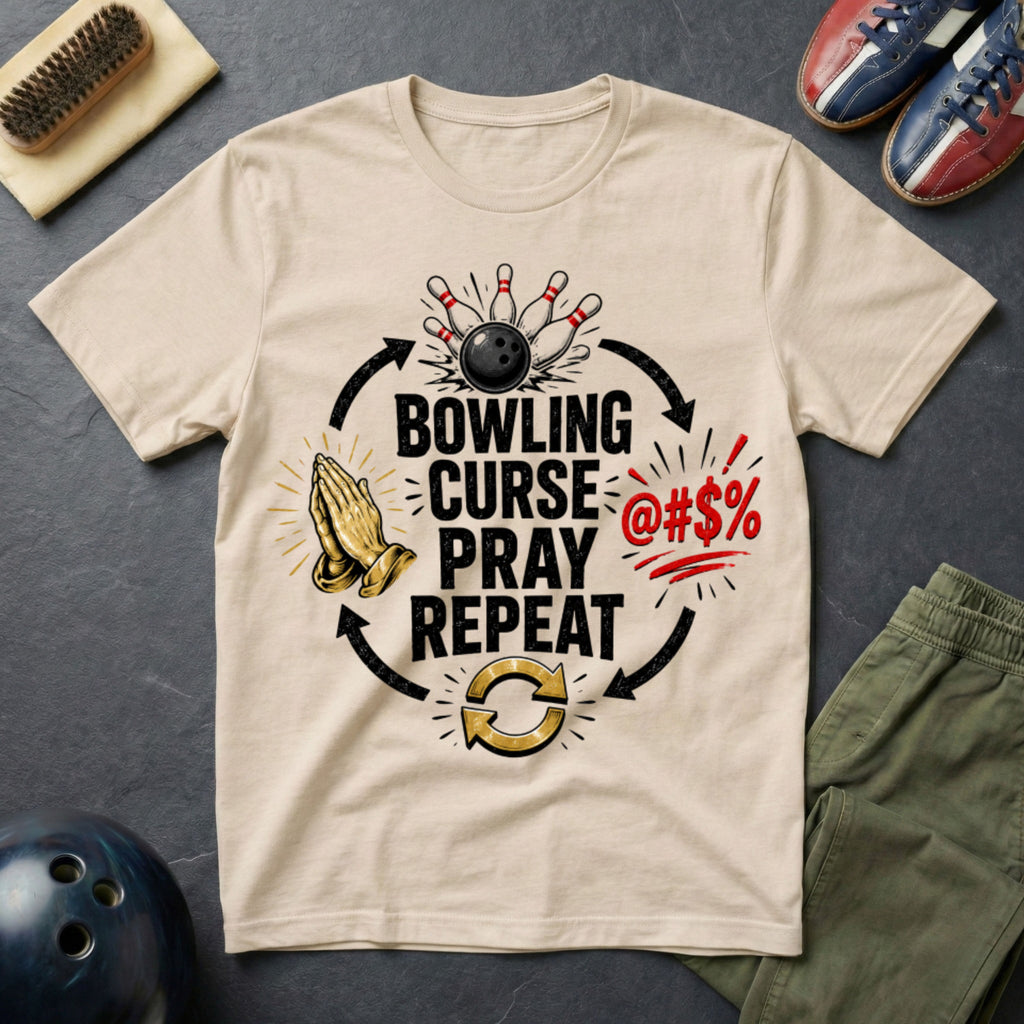 Bowling, Cures, Pray, Repeat T-Shirt
