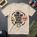 Bowling, Cures, Pray, Repeat T-Shirt