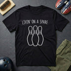 Livin' On A Spare T-Shirt