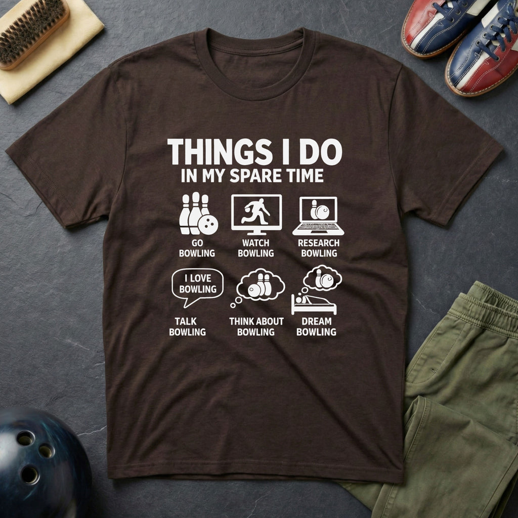 Things I Do In My Spare Time T-Shirt
