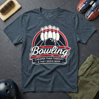 Bowling Cheaper Than Therapy T-Shirt