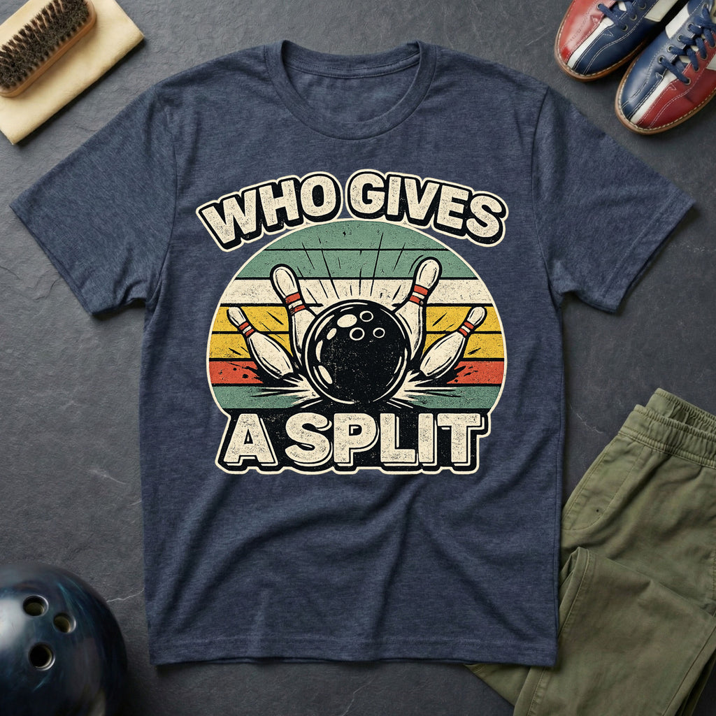 Who Gives A Split T-Shirt