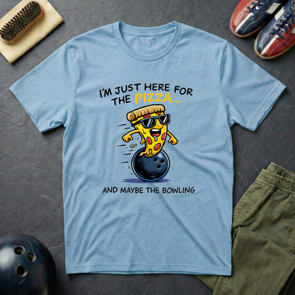 I'm Just Here For The Pizza T-Shirt