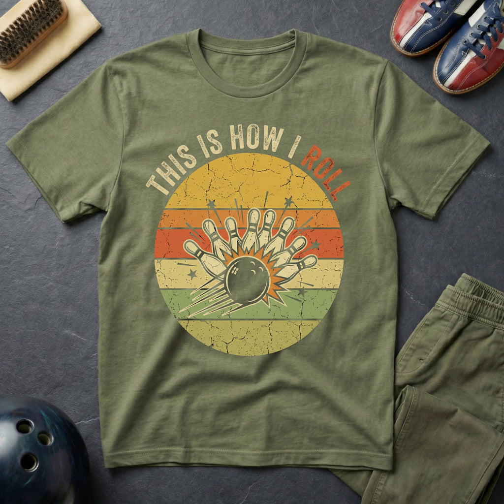 This Is How I Roll T-Shirt