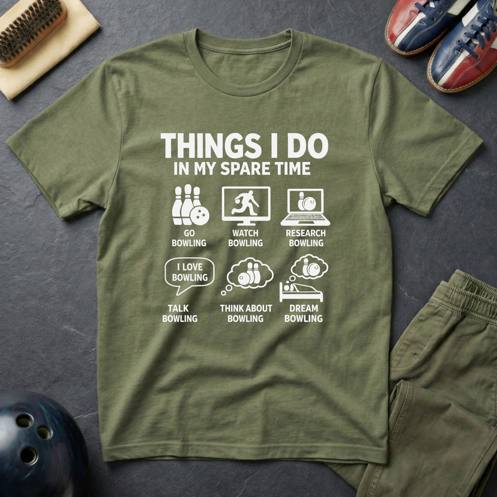 Things I Do In My Spare Time T-Shirt