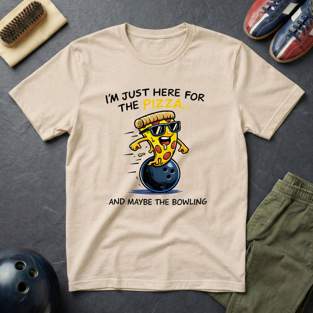 I'm Just Here For The Pizza T-Shirt
