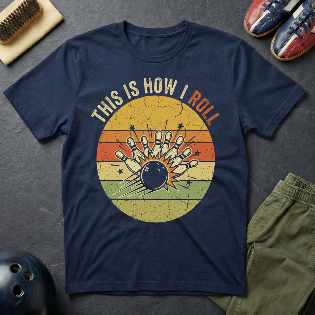 This Is How I Roll T-Shirt