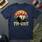 Too Legit T-Shirt